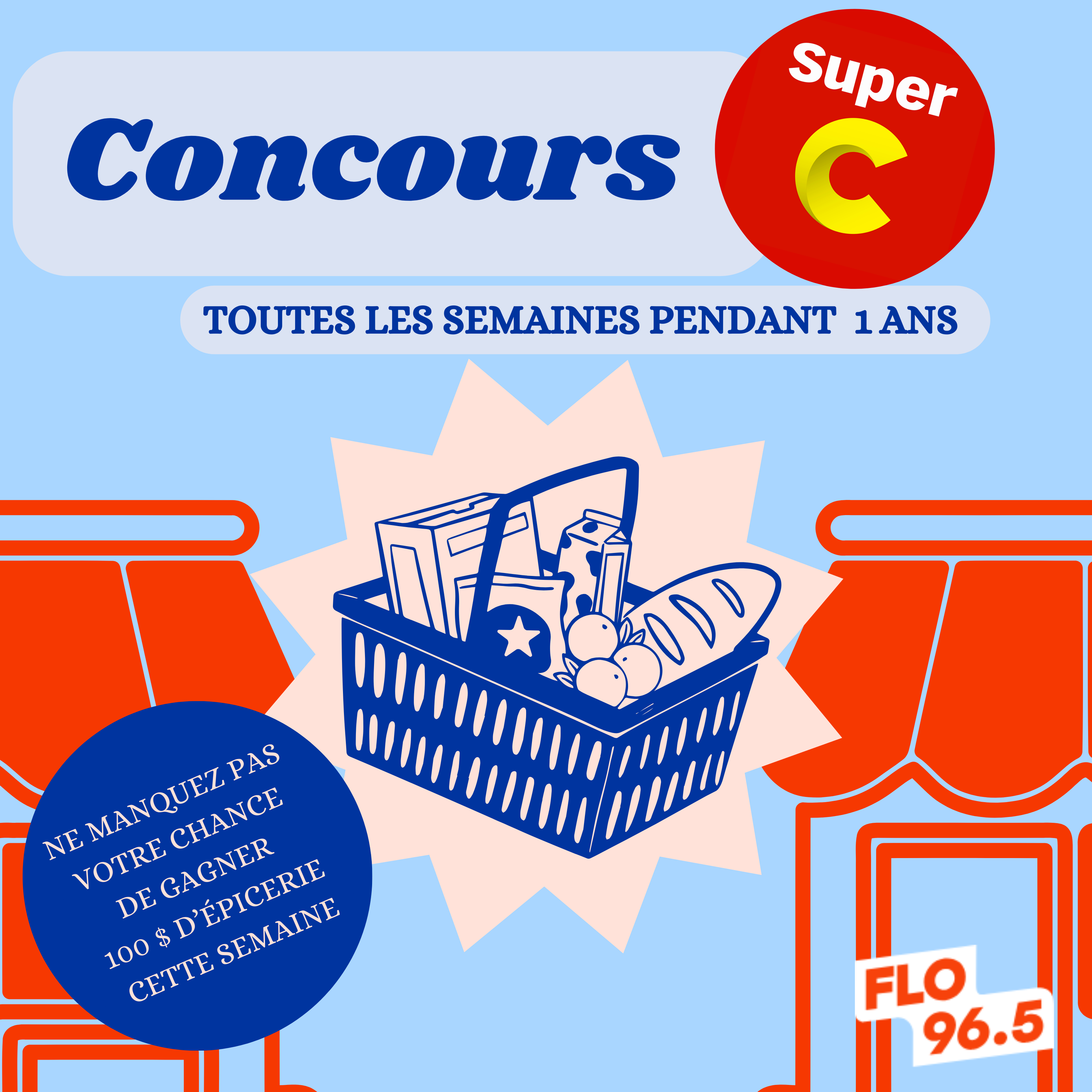 100 $ Chez Super C - FLO 96.5